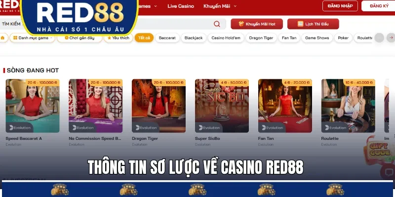 Casino RED88 với 100 sản phẩm cùng dealer thật vận hành