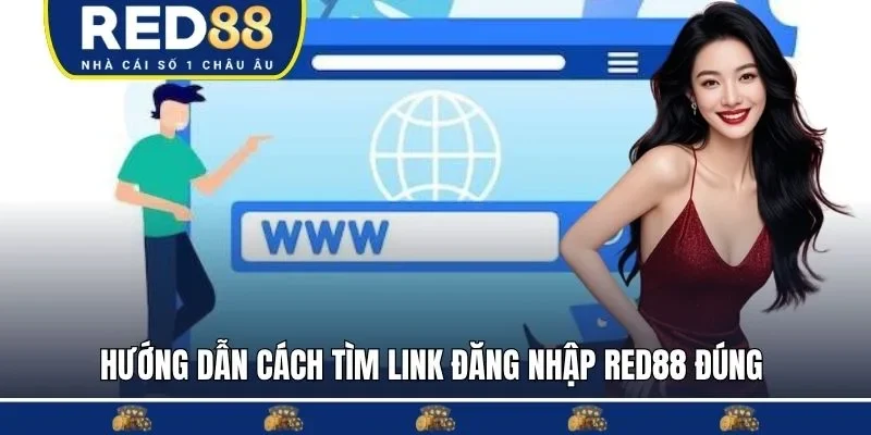 Hướng dẫn cách tìm link đăng nhập RED88 đúng