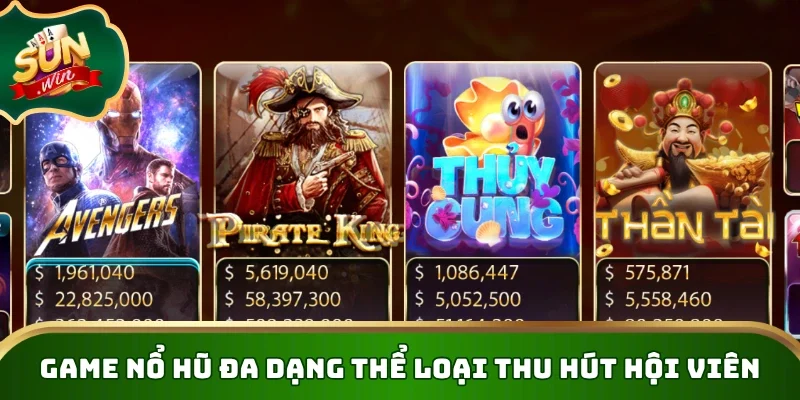 Game nổ hũ đa dạng thể loại thu hút hội viên