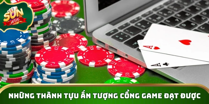 Những thành tựu ấn tượng cổng game đạt được